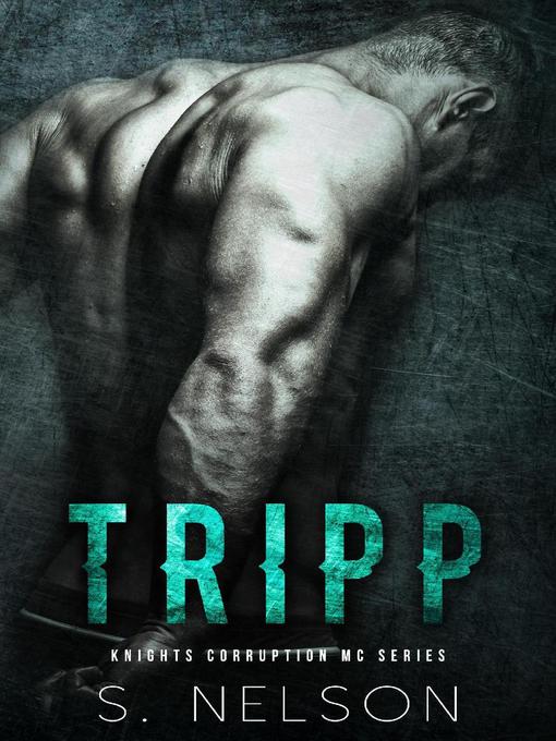 Title details for Tripp by S. Nelson - Available